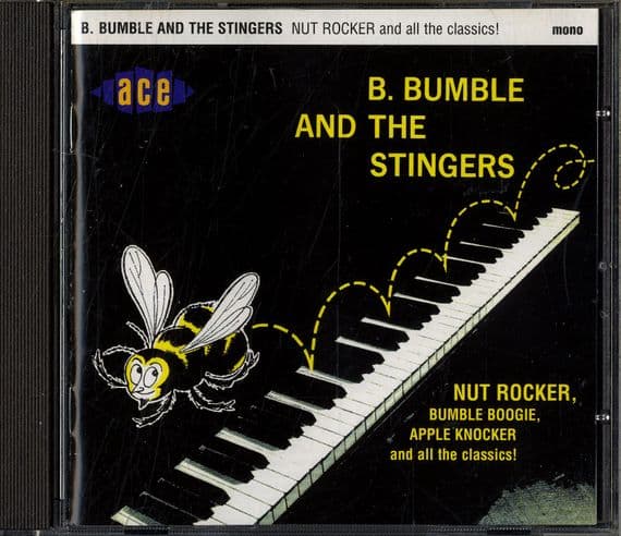 B.Bumble And The Stingers - Nut Rocker And All The Classics - Ace CD