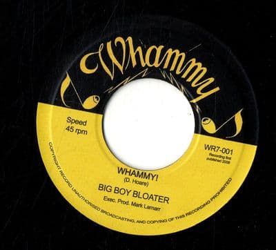 Big Boy Bloater - Whammy !/Double Whammy !! (WR7-001)