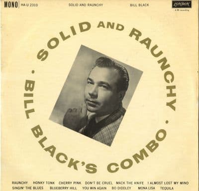 Bill Black's Combo - Solid And Raunchy (HA-U 2310) Ex