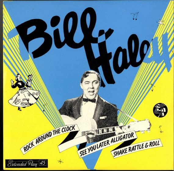 Bill Haley - Rock Around the Clock/See You Later Alligator + 1  (10