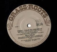 Bill Haley - Yodel Your Blues Away/Within This Broken Heart Of Mine (GRK 1002) Ex/M-