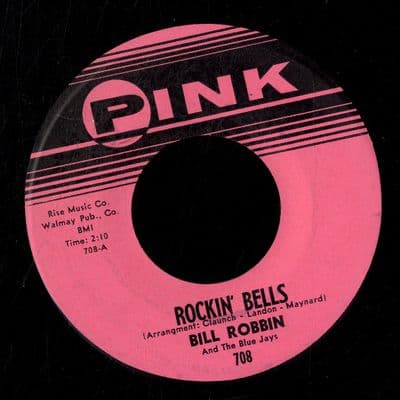 Bill Robbin and The Blue Jays - Rockin' Bells/White Christmas (708)  M-