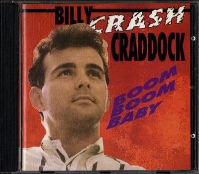 Billy Crash Craddock - Boom Boom Baby - Bear Family CD