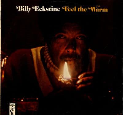 Billy Eckstine - Feel The Warm (Stax 2362 019)