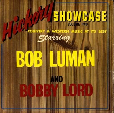 Bob Luman and Bobby Lord - Hickory Showcase Volume Two (LPE 1501) Ex/M-