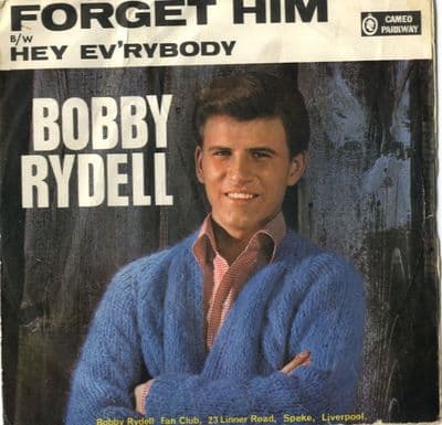 Bobby Rydell - Forget Him/Hey Ev'rybody  (C 108)