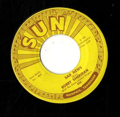 Bobby Sheridan - Sad News/Red Man (Sun 354) Ex