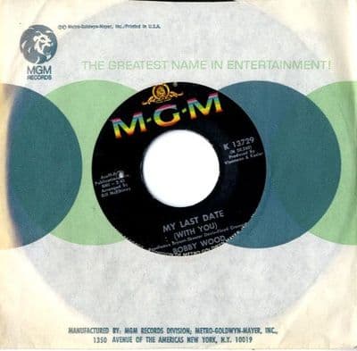 Bobby Wood - My Last Date/Everytbody's Baby (K 13729)