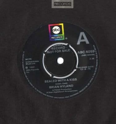 Brian Hyland - Sealed With A Kiss/Ginny Come Lately (4059) Demo with Autographed Sleeve