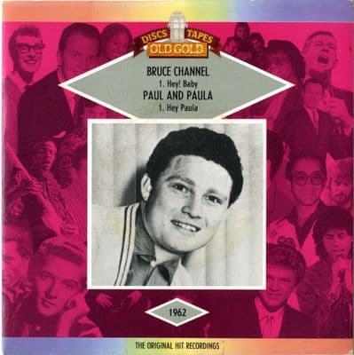 Bruce Channel - Paul And Paula - Hey Baby !/Hey  Paula (OG 6606)