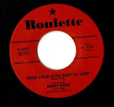 Buddy Knox - Rock Your Little Baby To Sleep/Don't Make Me Cry (4009)