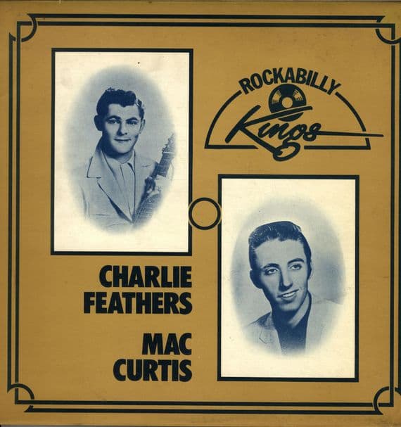Charlie Feathers - Mac Curtis - Rockabilly Kings (2310 293) M-