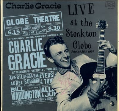 Charlie Gracie - Live At the Stockton Globe (ROLL 2005) AUTOGRAPHED - M-