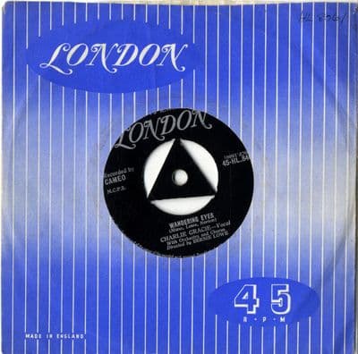 Charlie Gracie - Wandering Eyes/I Love You So Much It Hurts (HL 8467)  Autographed Sleeve