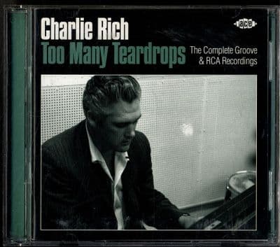 Charlie Rich - Too Many Teardrops - Ace 2 x CD Set