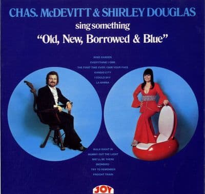 Chas McDevitt & Shirley Douglas - Old,New,Borrowed & Blue (Joys 241) Autographed