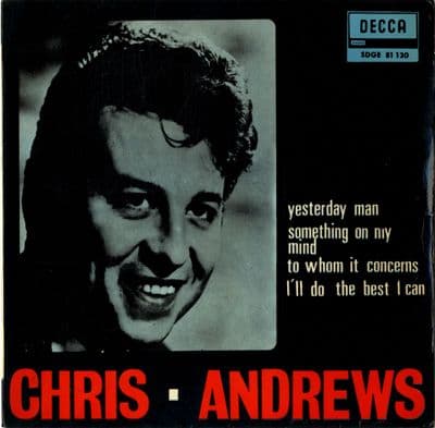 Chris Andrews - Yesterday Man (81.130) Spain