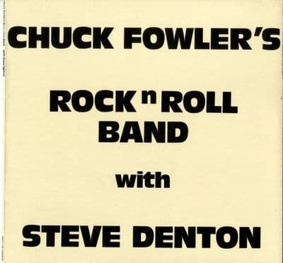 Chuck Fowler's Rock 'n' Roll Band with Steve Denton (SRTY /79/CUS  315) Autographed - M-/M-