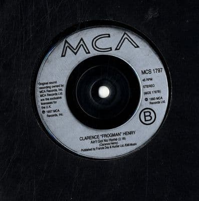 Clarence 'Frogman' Henry - Ain't Go No Home/But I Do (MCS 1797) M-