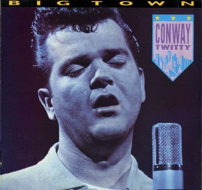 Conway Twitty - Big Town (SHLP 142)