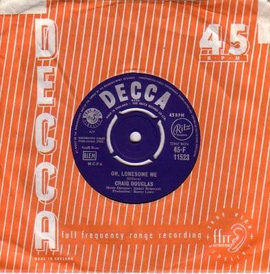 Craig Douglas - Oh Lonesome Me/Please Dont Take My Heart (11523)