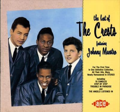 Crests,The -  The Best Of featuring Johnny Maestro (Ace CHD 297) M-/M-