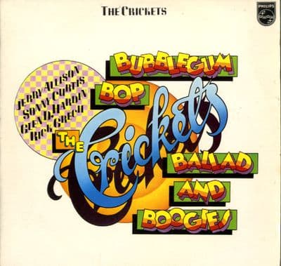 Crickets,The - Bubblegum Bop Ballad And Boogies (6308 149)
