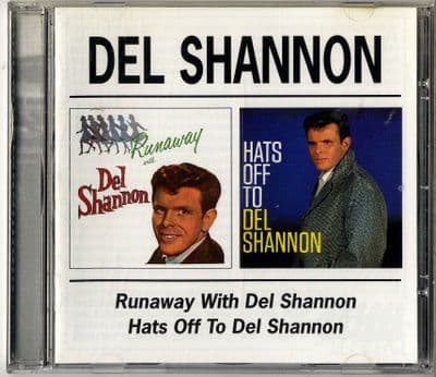 Del Shannon - Runaway  - Hats Off To Del Shannon - BGO CD