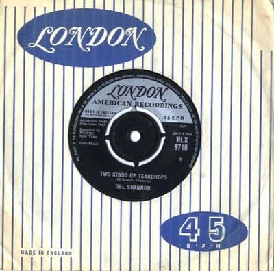 Del Shannon - Two Kinds Of Teardrops/Kelly (HLX 9710)