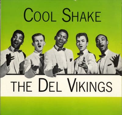 Del Vikings,The - Cool Shake (DJXLP 2064) M-