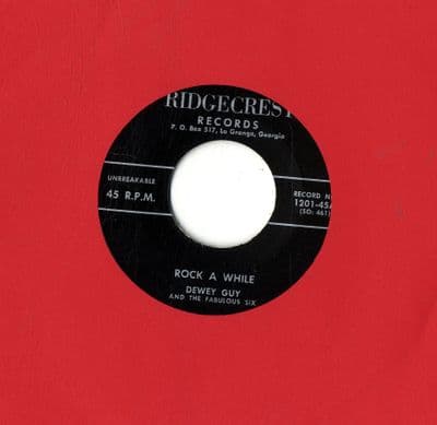 Dewey Guy and The Fabulous Six - Rock A While/Can't Stand To Be Alone