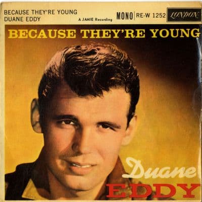 Duane Eddy - Because They're Young (RE-W 1252)