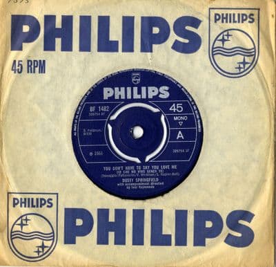 Dusty Springfield - You Don't Have To Say You Love Me/Every Ounce Of Strength (BF 1482)