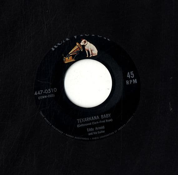 Eddy Arnold - Texarkana Baby/Bouquet Of Roses (447-0510)