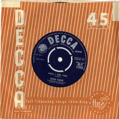 Eden Kane - Well I Ask You/Before I Lose My Mind (F  11353)