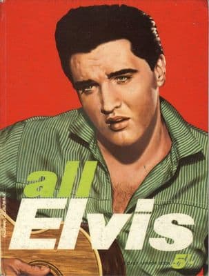Elvis Presley - All Elvis - Daily Mirror Hardback Book 1962