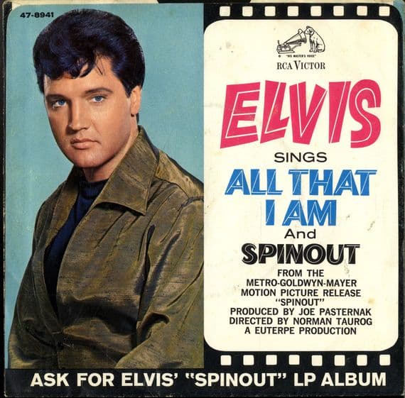 Elvis Presley - All That I Am/Spinout (47-8941)