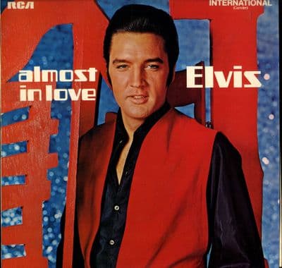 Elvis Presley - Almost In Love (INTS 1206)