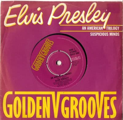Elvis Presley - An American Trilogy/Suspicious Minds (Gold 506) Golden Grooves