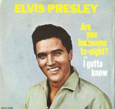 Elvis Presley - Are You Lonesome Tonight/I Gotta Know (2699) Solid Centre