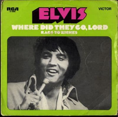 Elvis Presley - Australia - Rags To Riches/Where Did They Go Lord (47-9980)