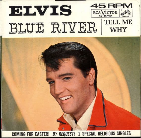 Elvis Presley - Blue River/Tell Me Why (47-8740) M-/M-