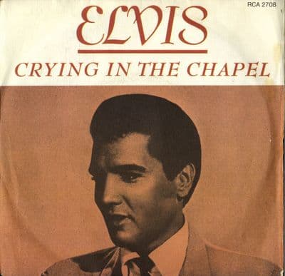 Elvis Presley - Canada - Crying In The Chapel/I Believe In The Man In The Sky (2708) M-