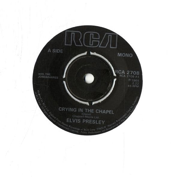 Elvis Presley - Crying In The Chapel/I Believe In The Man In The Sky (2708)  New Black Label M-