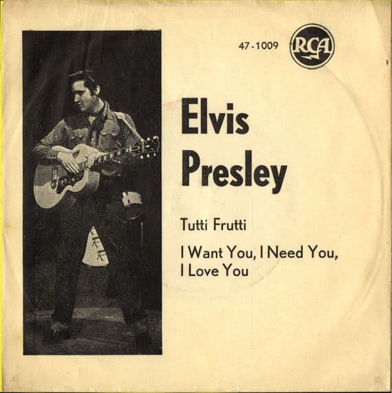 Elvis Presley - Denmark - Tutti Frutti/I Want You, I Need You,I Love You (47-1009) M-