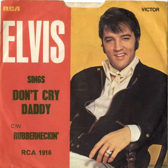 Elvis Presley - Don't Cry Daddy/Rubberneckin' (1916)  Ex/Ex