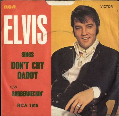 Elvis Presley - Don't Cry Daddy/Rubberneckin' (1916)  M-