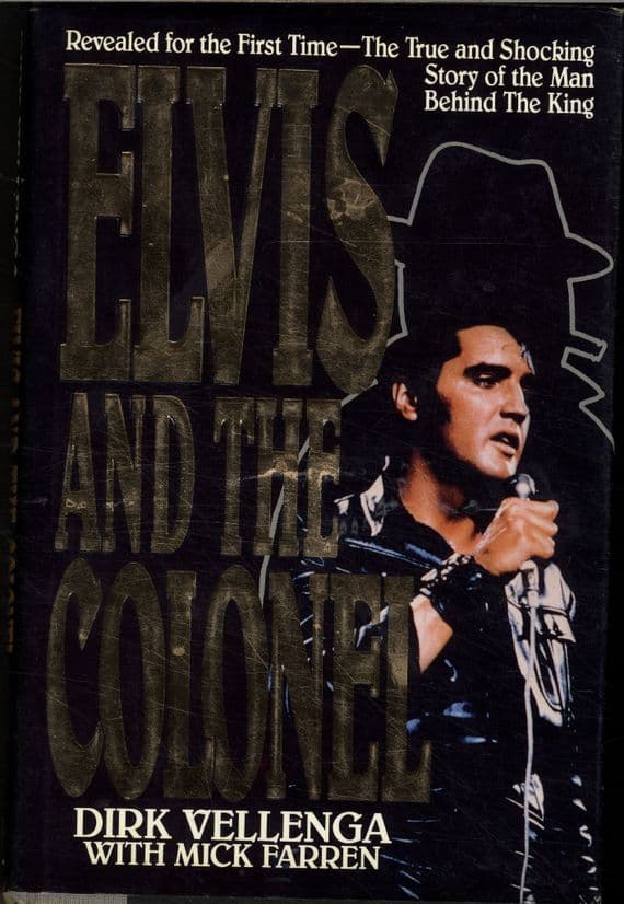 Elvis Presley - Elvis and The Colonel - Hardback Book by Dirk Vellenga