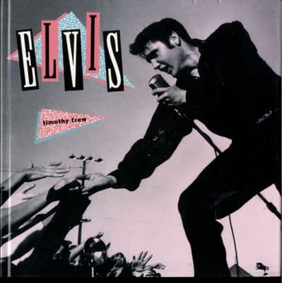 Elvis Presley - Elvis - Hardback Book by Timothy Frew