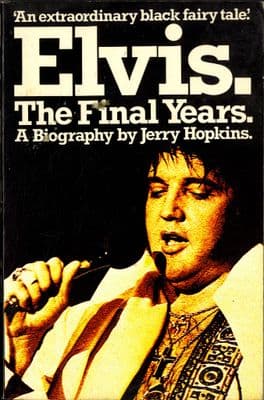 Elvis Presley - Elvis - The Final Years - UK Softback Book by Jerry Hopkins
